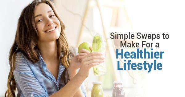 Simple Swaps to Make For a Healthier Lifestyle - Utah Home Fitness